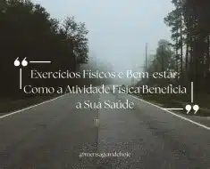 Exercícios Físicos e Bem-estar: Como a Atividade Física Beneficia a Sua Saúde 5