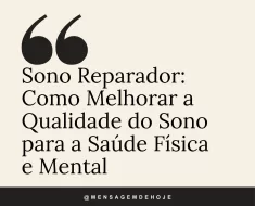 Sono Reparador: Como Melhorar a Qualidade do Sono para a Saúde Física e Mental 5