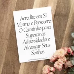 Acredite em Si Mesmo e Persevere: O Caminho para Superar as Adversidades e Alcançar Seus Sonhos 13